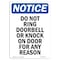 Signmission OSHA Notice Sign, 10" Height, Rigid Plastic, Do Not Ring Doorbell Or Knock Sign, Portrait OS-NS-P-710-V-11356 - alternate 1